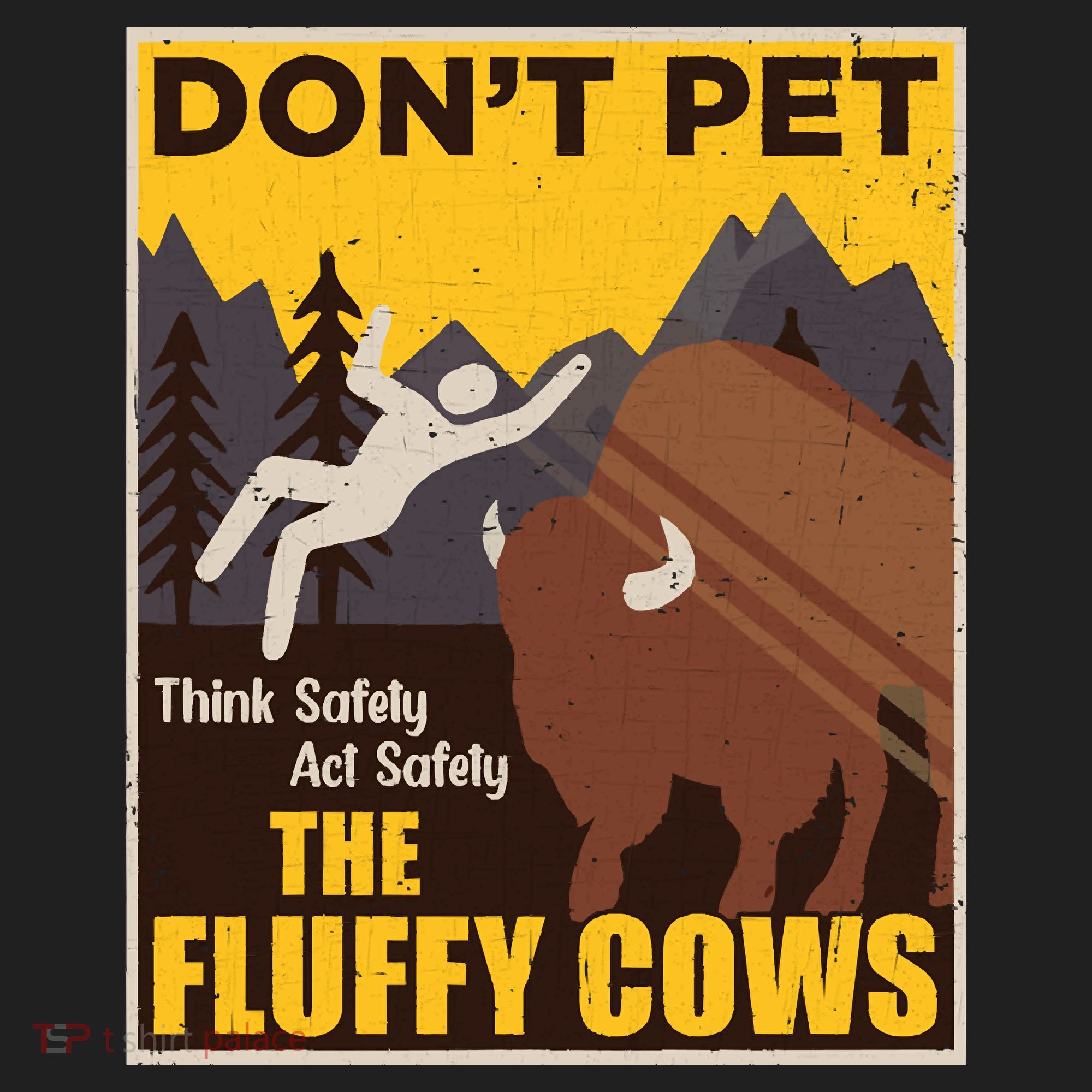 Don't Pet The Fluffy Cows Bison Buffalo Tumbler