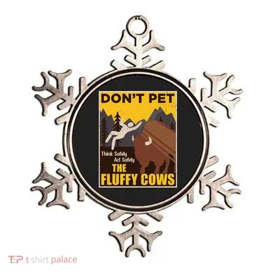 Don't Pet The Fluffy Cows Bison Buffalo Ornament