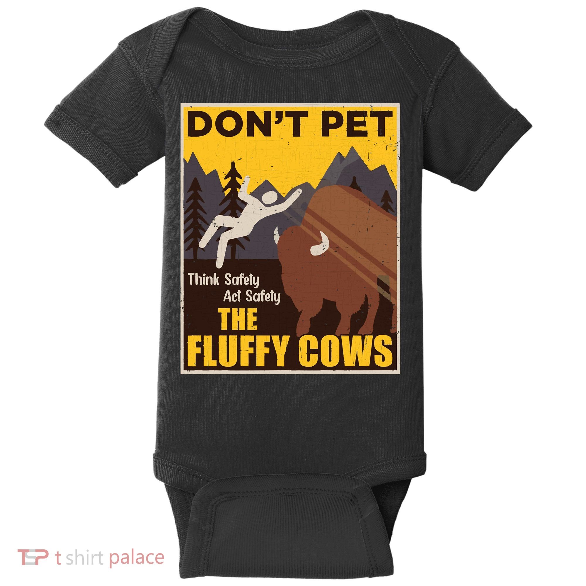 Don't Pet The Fluffy Cows Bison Buffalo Baby Bodysuit