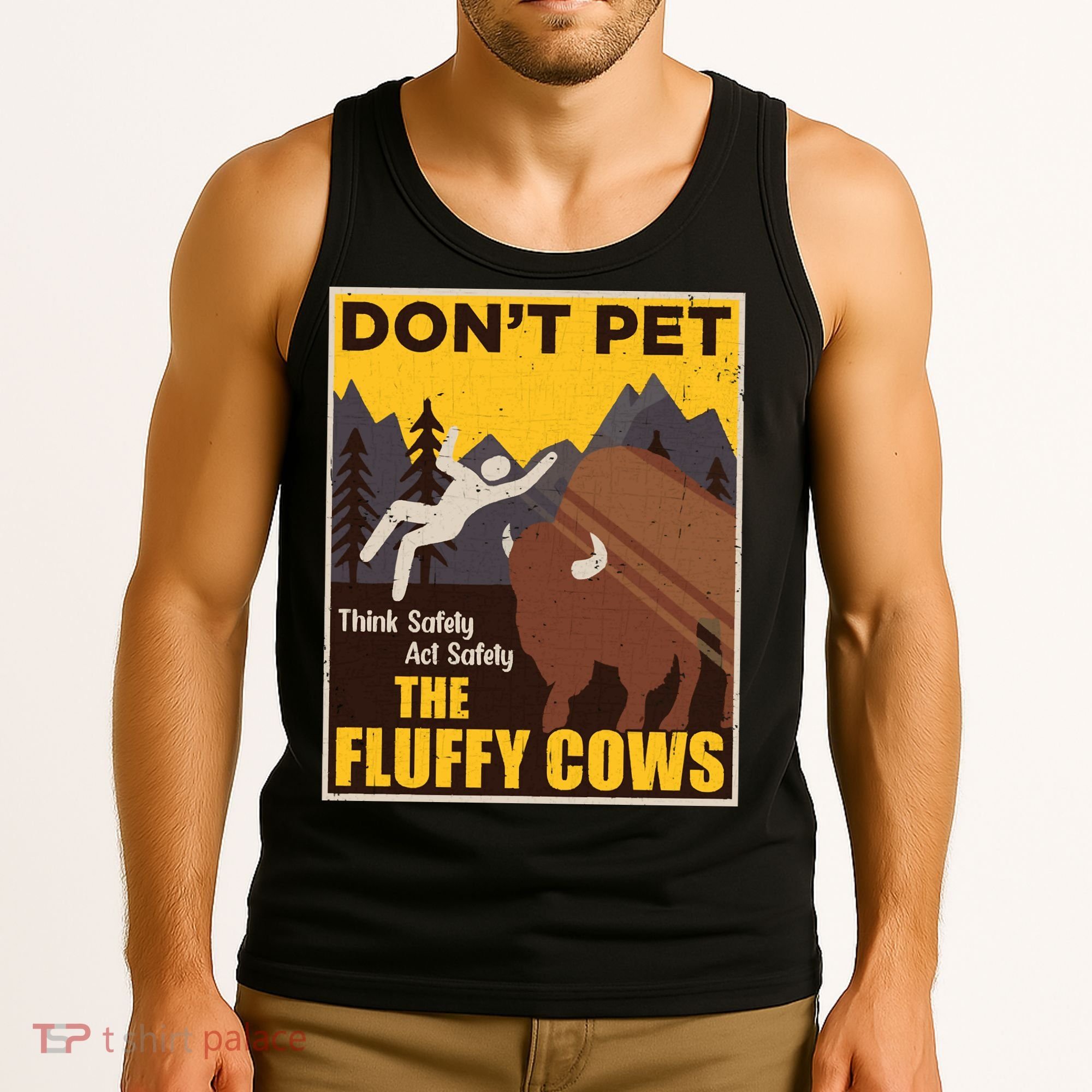 Don't Pet The Fluffy Cows Bison Buffalo Tank Top