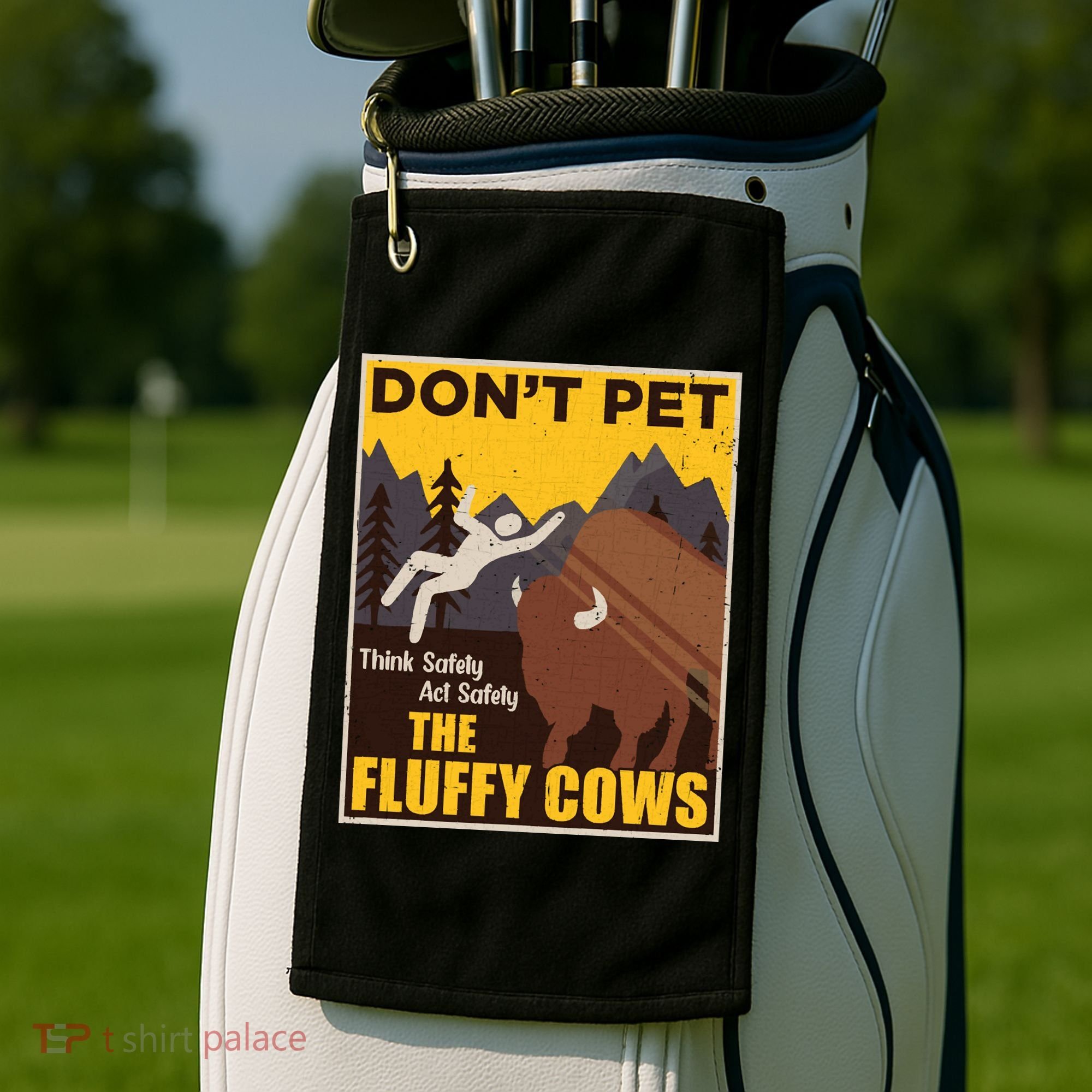 Don't Pet The Fluffy Cows Bison Buffalo Golf Towel