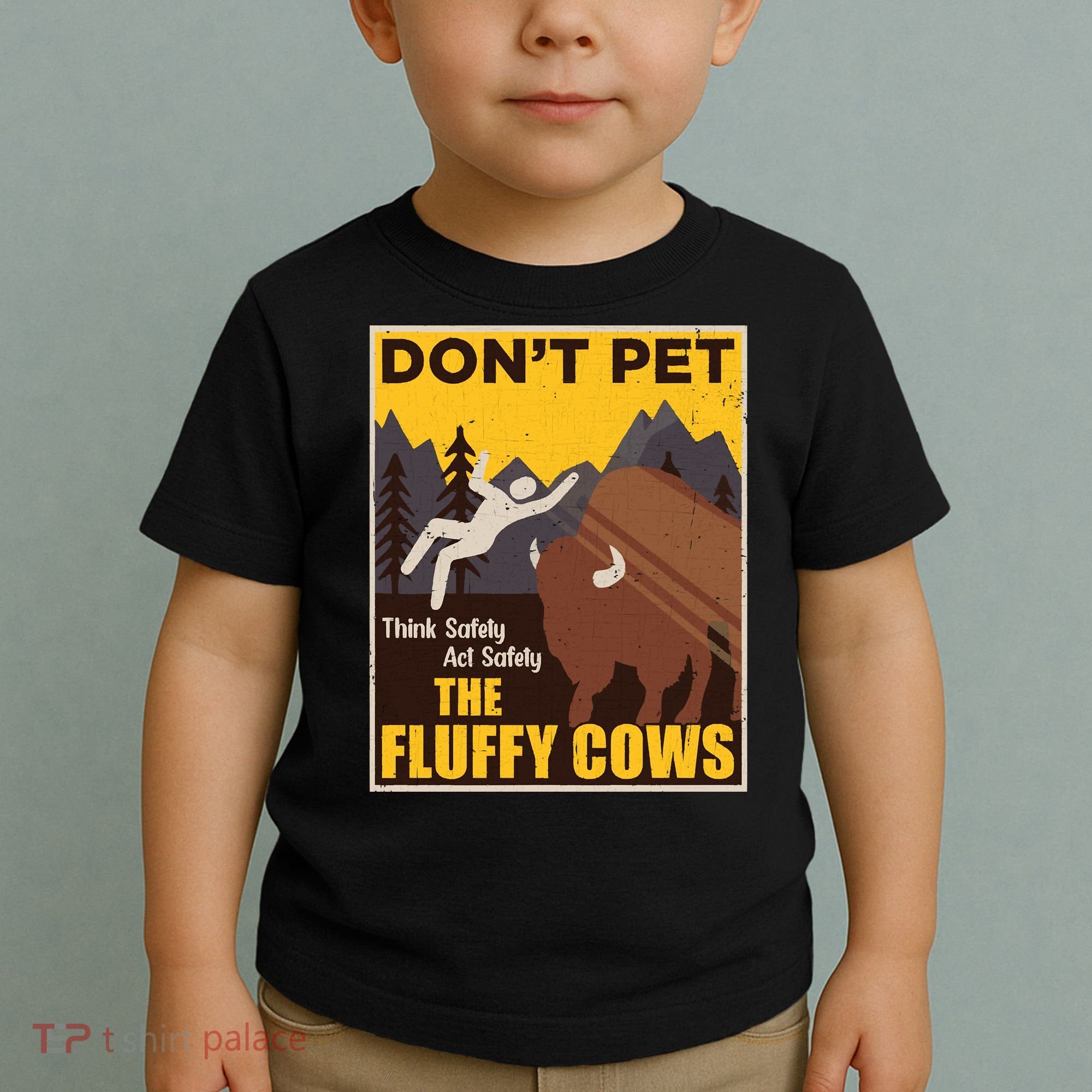 Don't Pet The Fluffy Cows Bison Buffalo Toddler T-Shirt