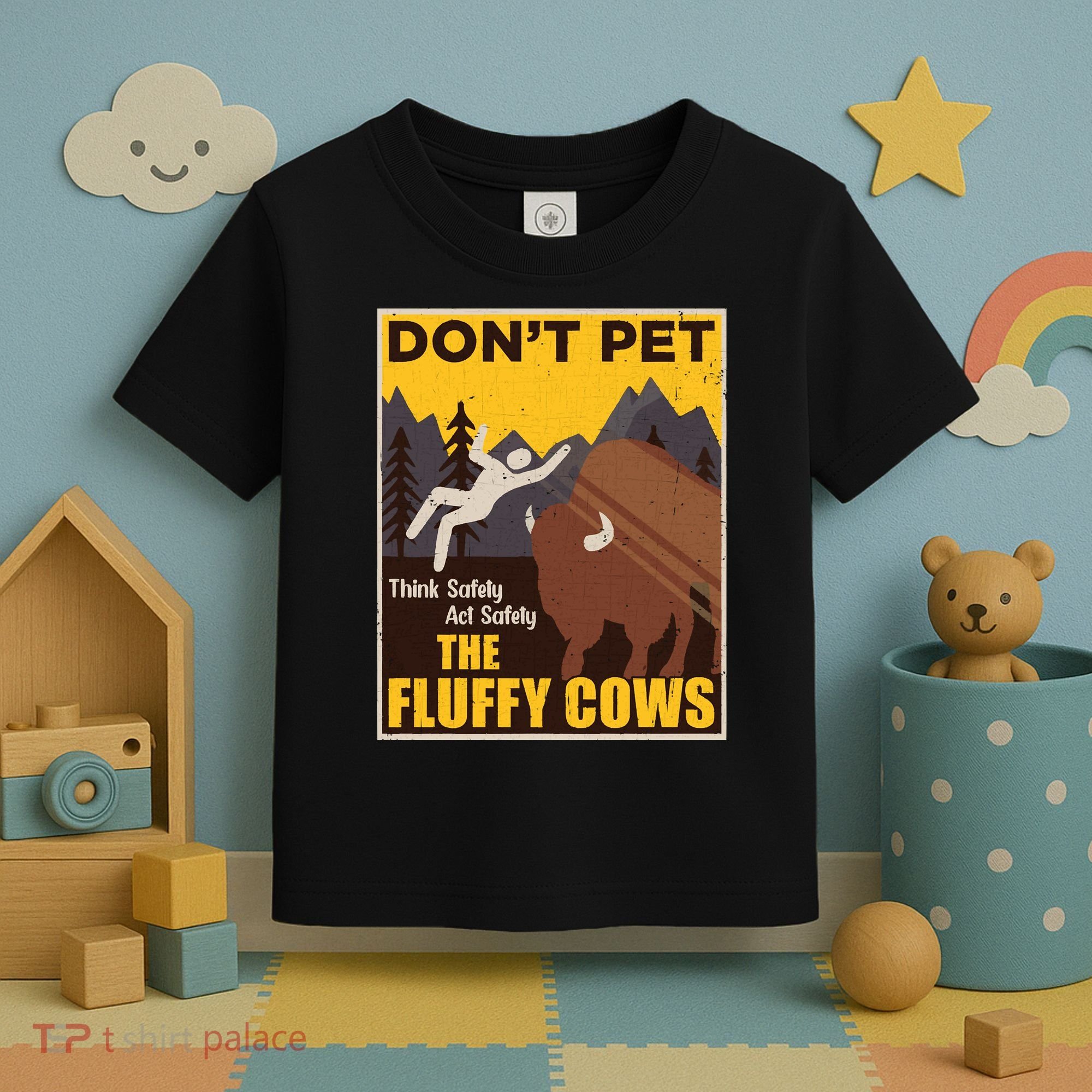 Don't Pet The Fluffy Cows Bison Buffalo Toddler T-Shirt