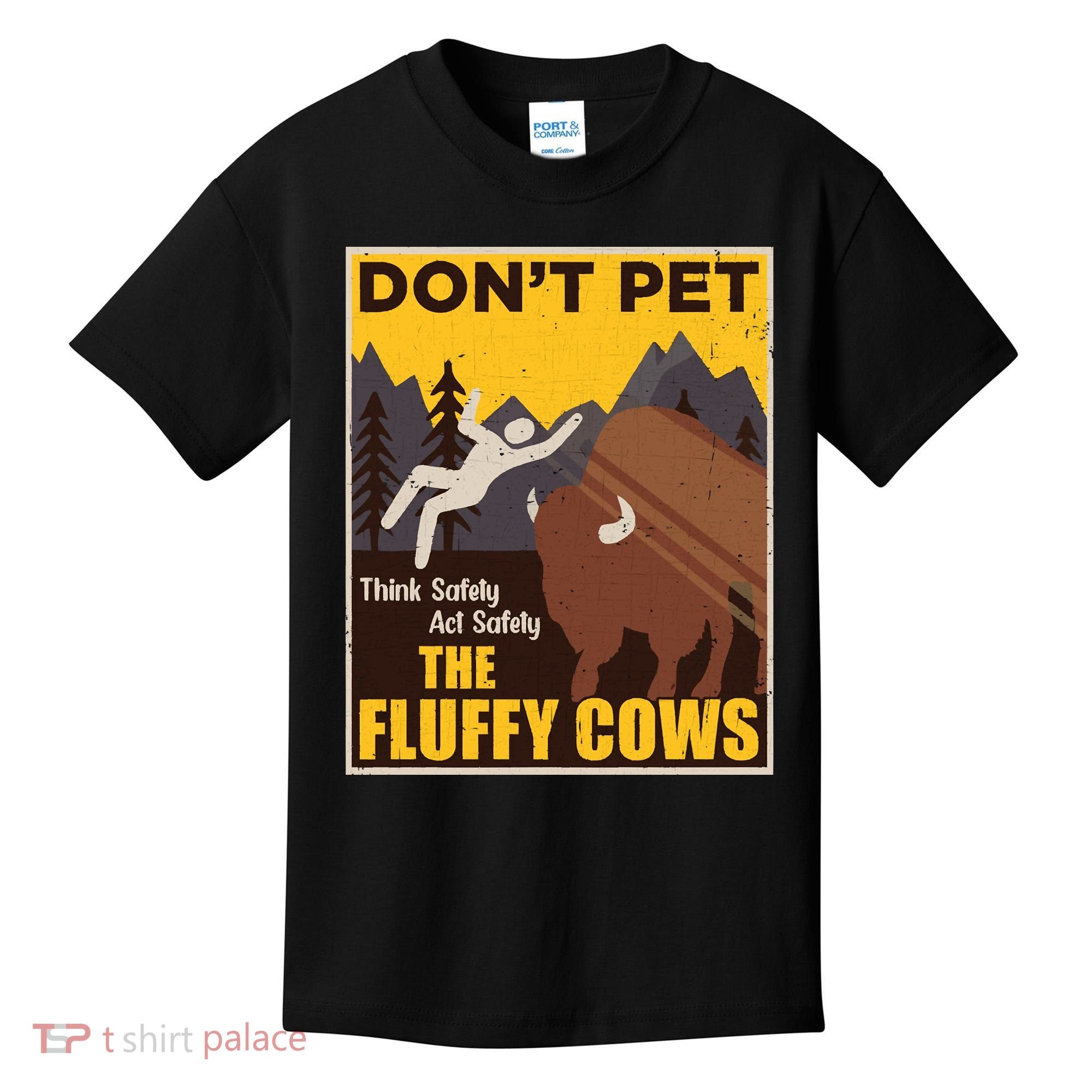 Don't Pet The Fluffy Cows Bison Buffalo Kids T-Shirt