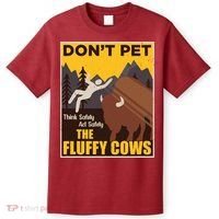 Don't Pet The Fluffy Cows Bison Buffalo T-Shirt thumb 0
