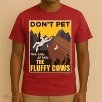 Don't Pet The Fluffy Cows Bison Buffalo T-Shirt thumb 3