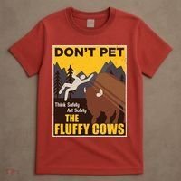 Don't Pet The Fluffy Cows Bison Buffalo T-Shirt thumb 4