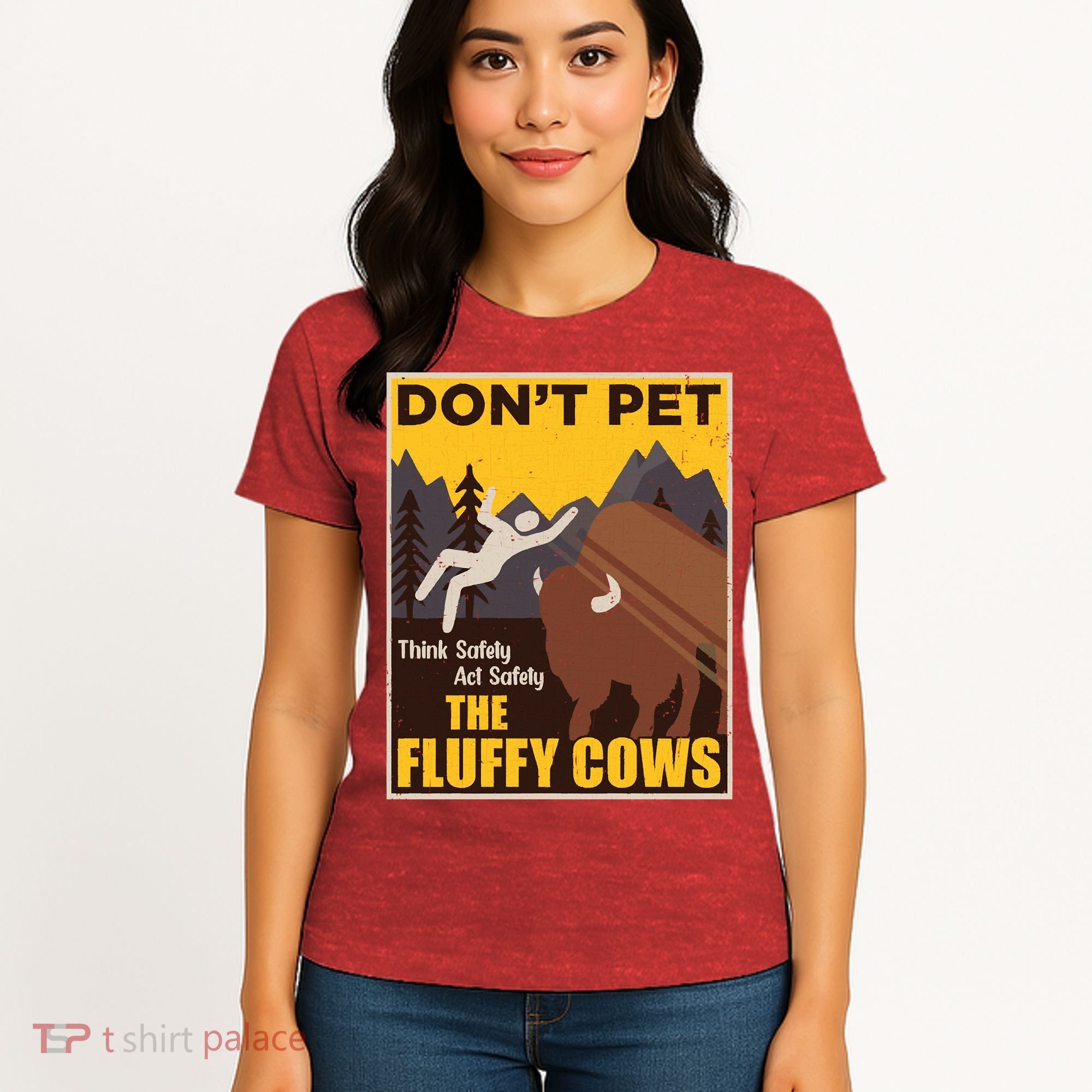 Don't Pet The Fluffy Cows Bison Buffalo Women's T-Shirt