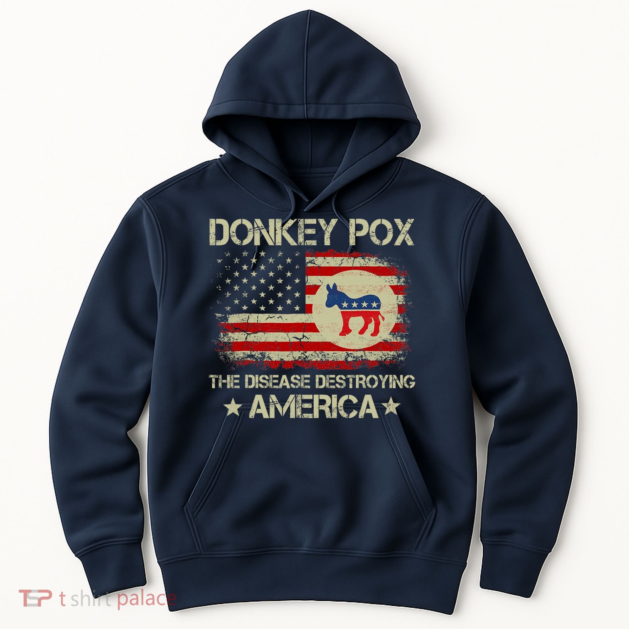 Donkey Pox The Disease Destroying America Funny Anti Biden Hoodie