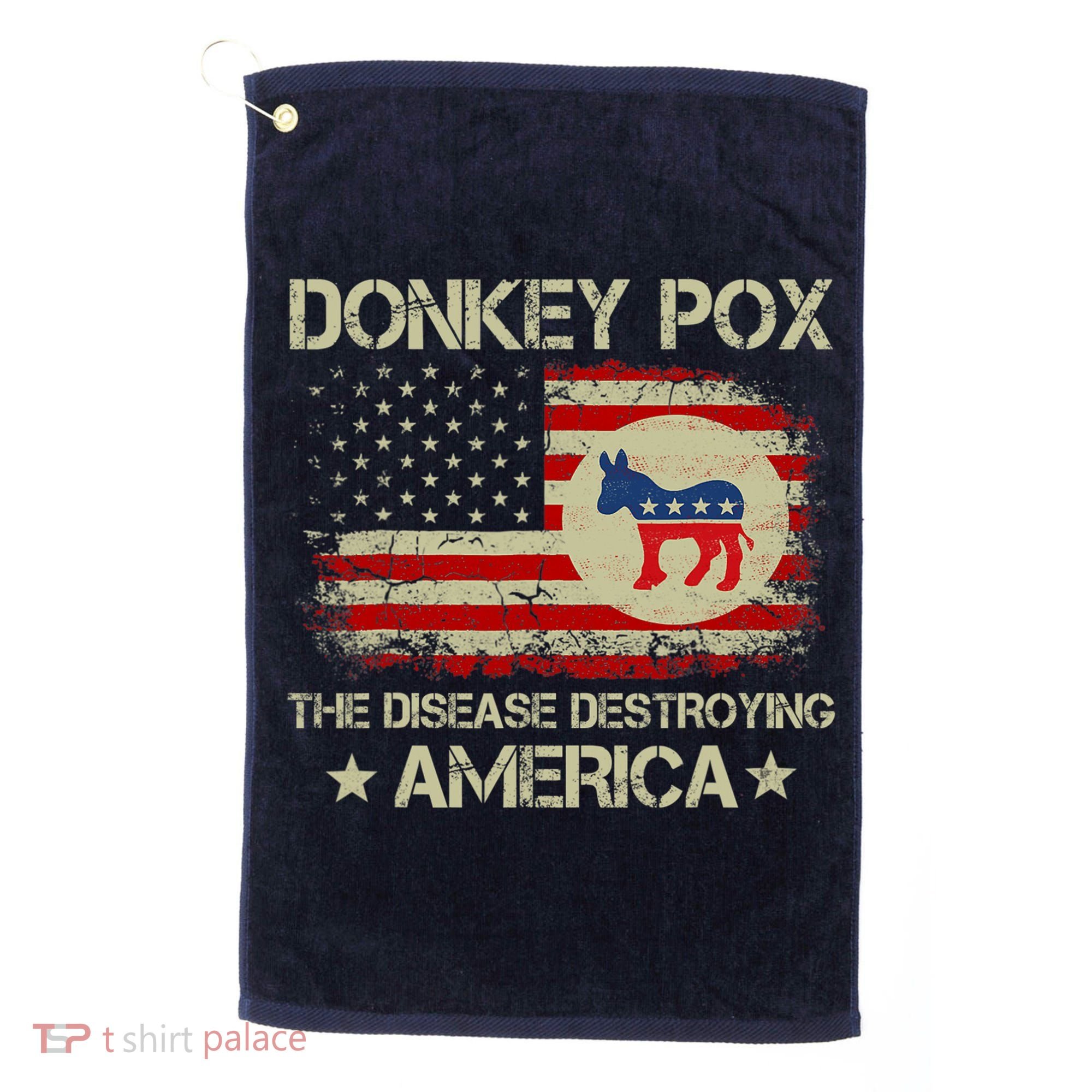 Donkey Pox The Disease Destroying America Funny Anti Biden Golf Towel