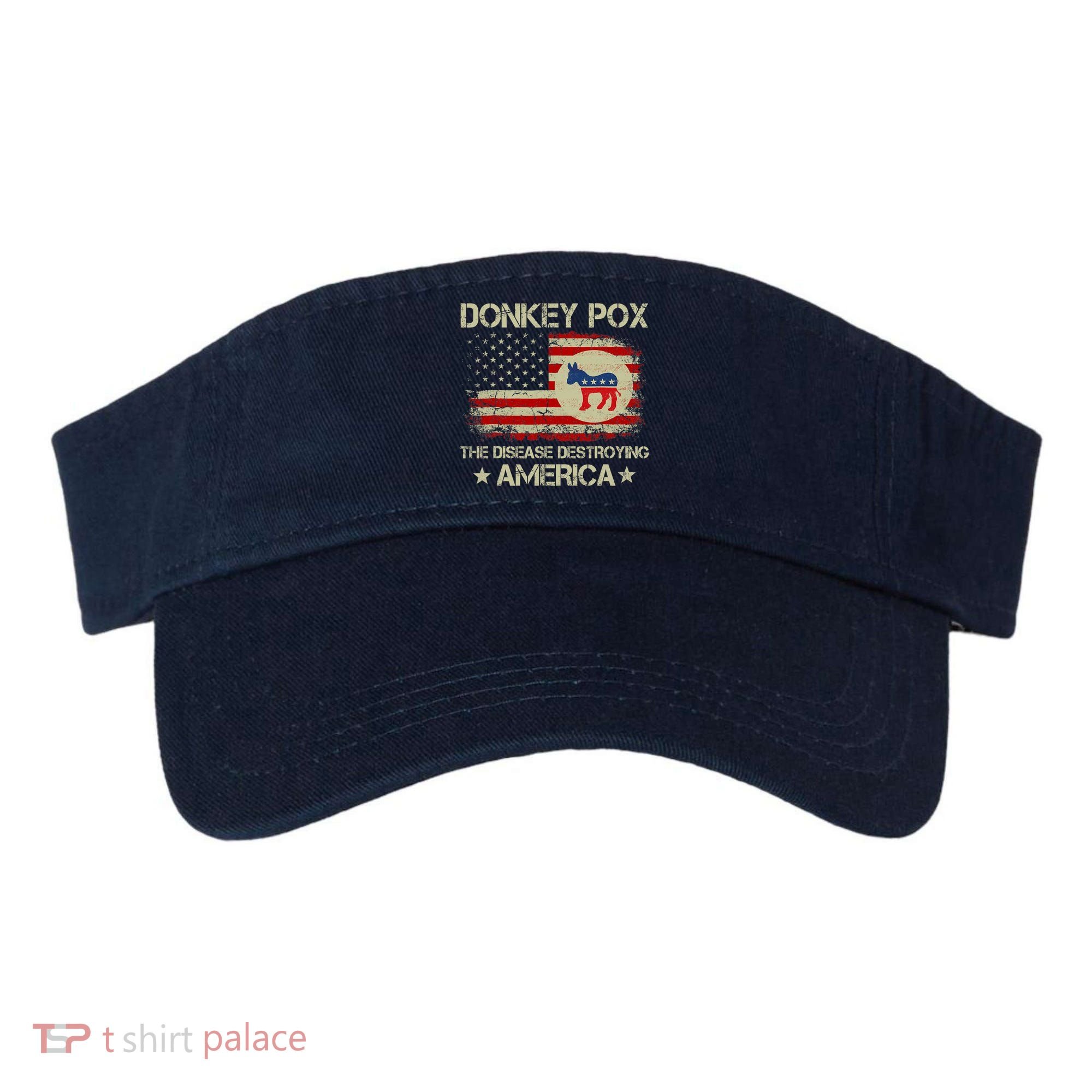 Donkey Pox The Disease Destroying America Funny Anti Biden Visor