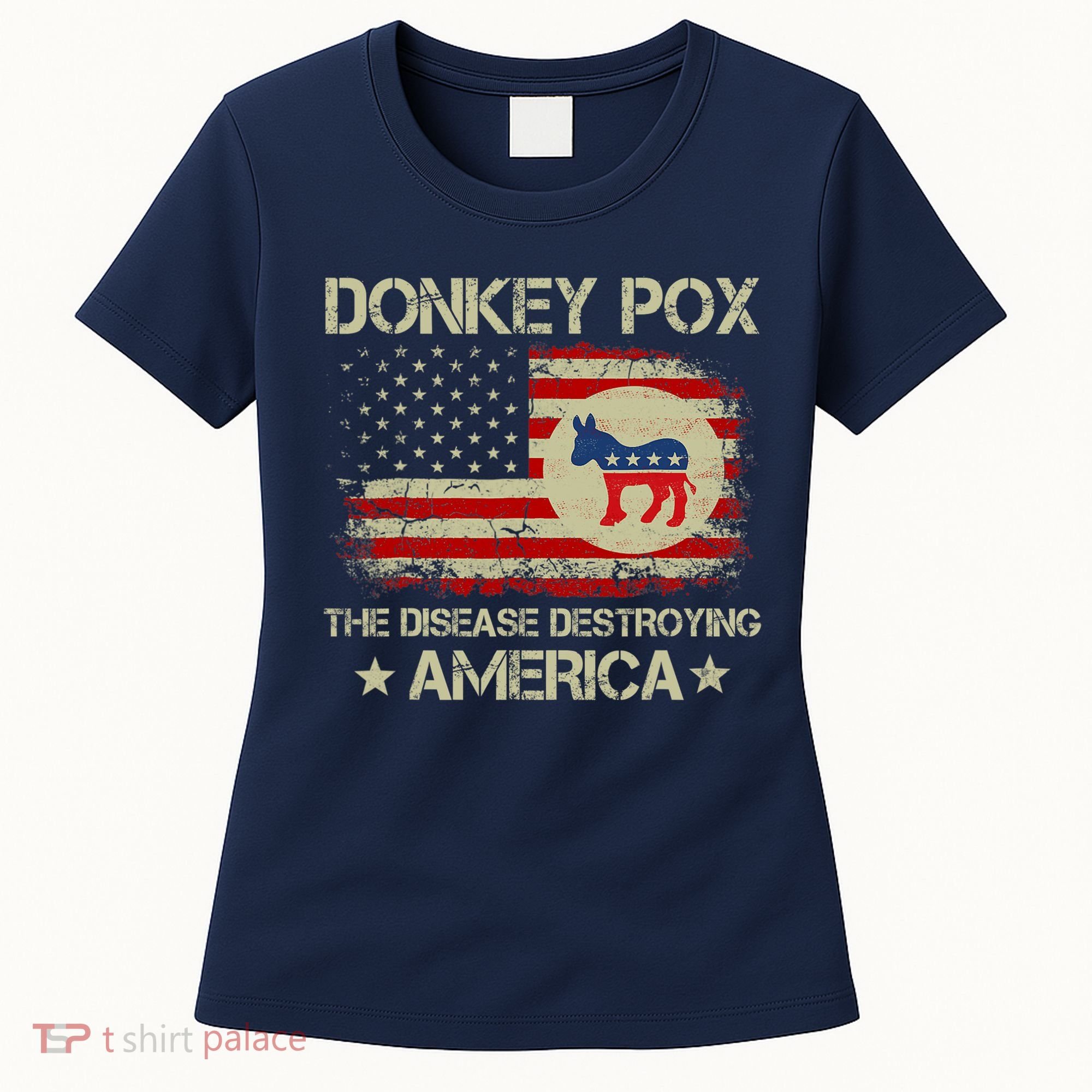 Donkey Pox The Disease Destroying America Funny Anti Biden Women's T-Shirt