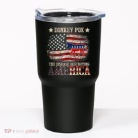 Donkey Pox The Disease Destroying America Funny Tumbler thumb 0