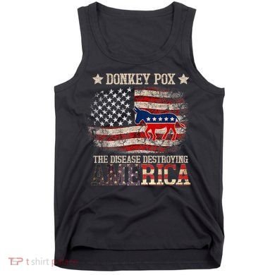 Donkey Pox The Disease Destroying America Funny Tank Top