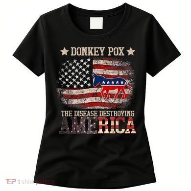 Donkey Pox The Disease Destroying America Funny Women's T-Shirt