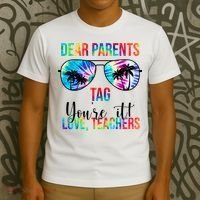 Dear Parents Tag Youre It Love Teachers Funny Summer T-Shirt thumb 3