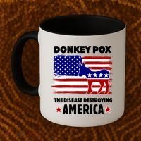 Donkey Pox The Real Problem Destroying America USA Funny Coffee Mug thumb 2