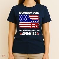 Donkey Pox The Real Problem Destroying America USA Funny T-Shirt thumb 4