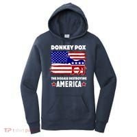 Donkey Pox The Real Problem Destroying America USA Funny Women's Hoodie thumb 0