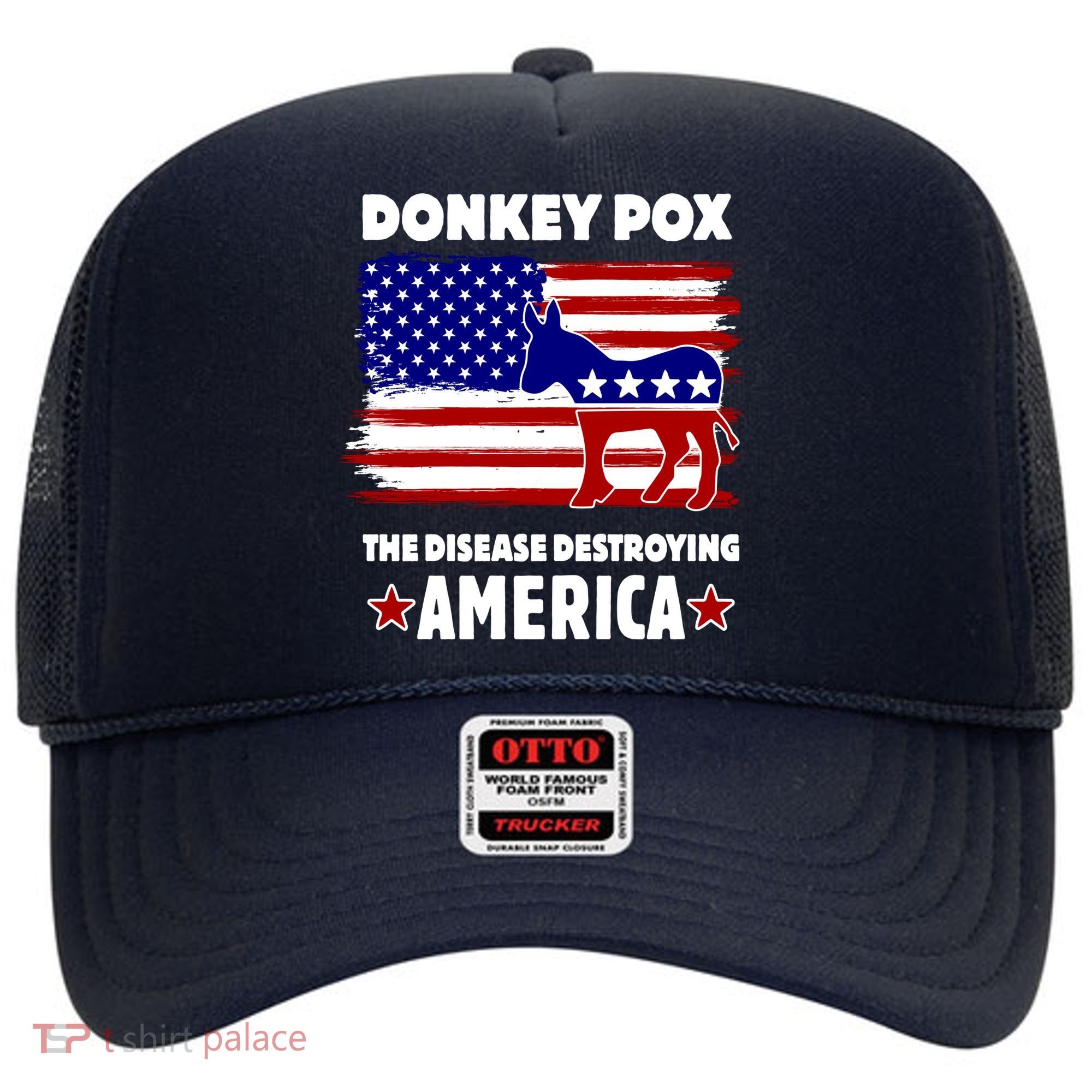 Donkey Pox The Real Problem Destroying America USA Funny Hat
