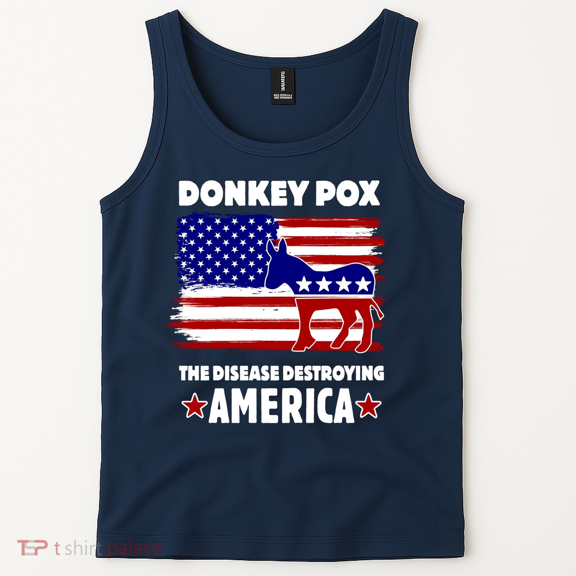 Donkey Pox The Real Problem Destroying America USA Funny Tank Top