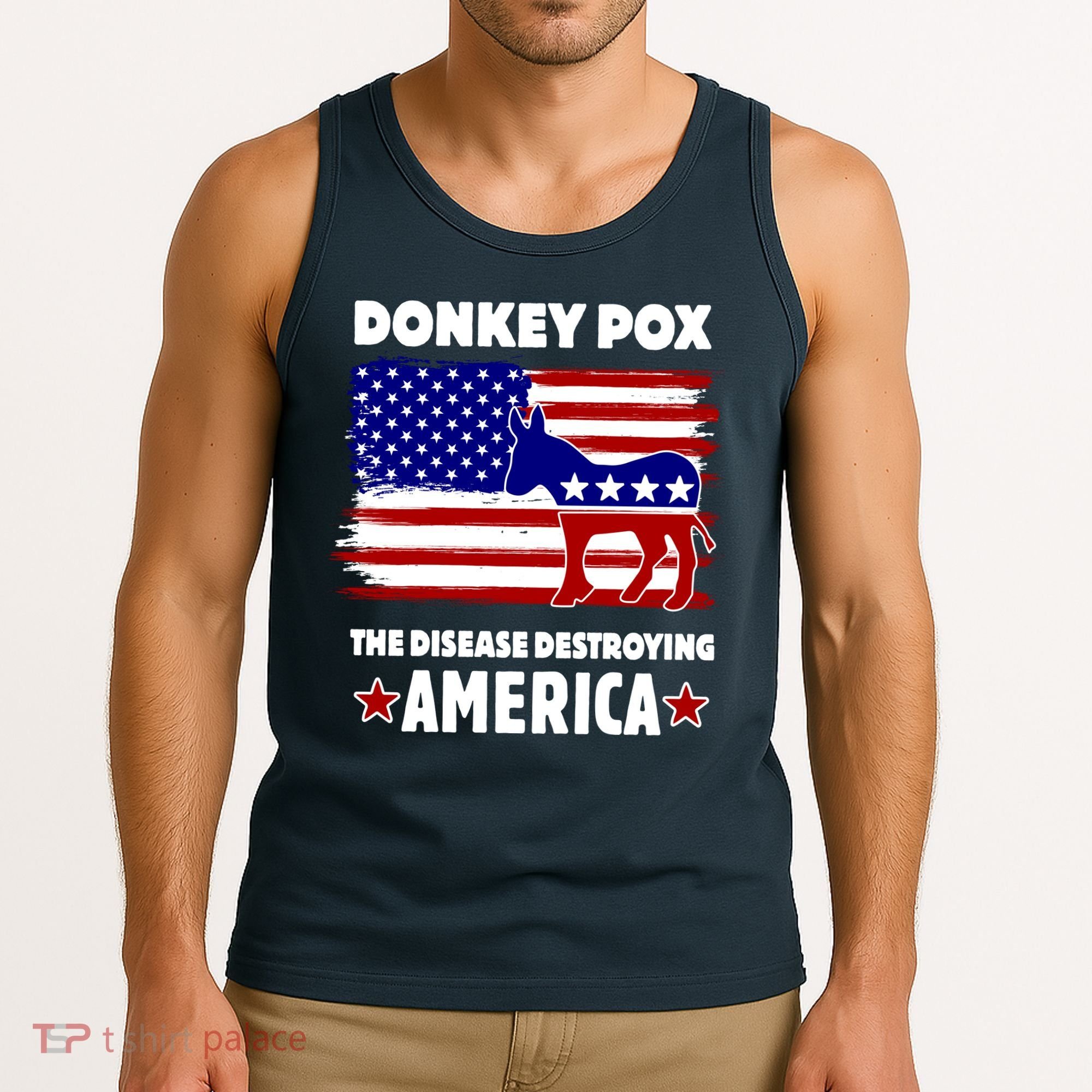 Donkey Pox The Real Problem Destroying America USA Funny Tank Top