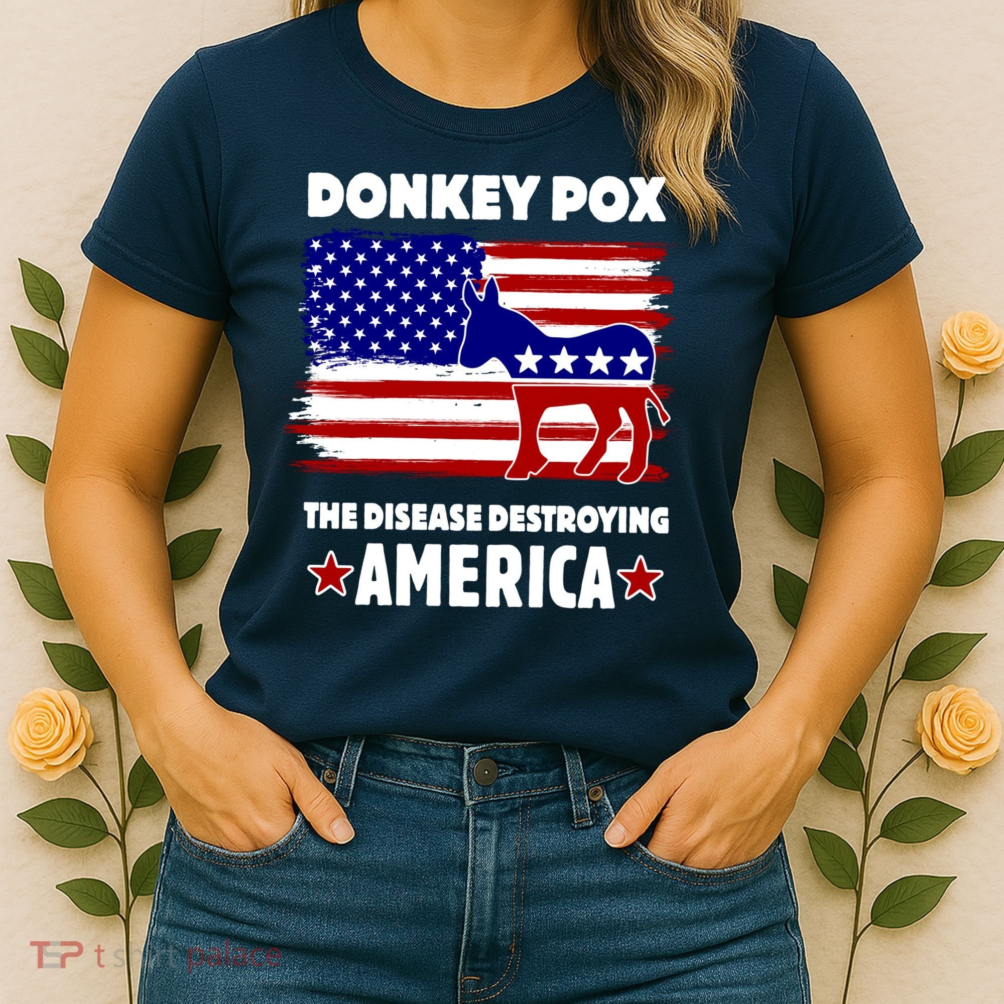 Donkey Pox The Real Problem Destroying America USA Funny Women's T-Shirt