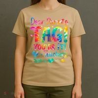 Dear Parents Tag Youre It Love Teachers Tie Dye Funny Gifts T-Shirt thumb 4