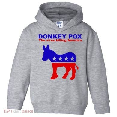 Donkey Pox The Virus Killing America Funny Toddler Hoodie