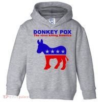 Donkey Pox The Virus Killing America Funny Toddler Hoodie thumb 0