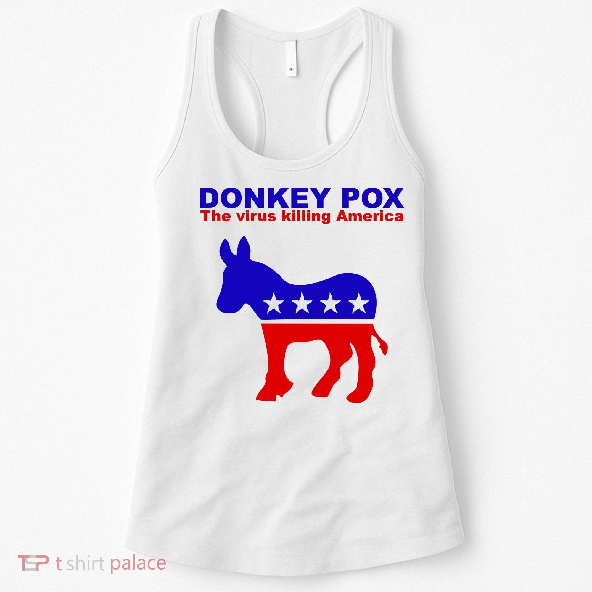 Donkey Pox The Virus Killing America Funny Women's Tank Top