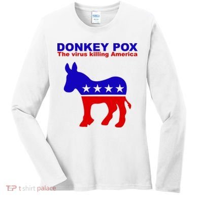 Donkey Pox The Virus Killing America Funny Women's Long Sleeve Shirt