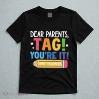Dear Parents Tag YouRe It Love Teachers T-Shirt thumb 5