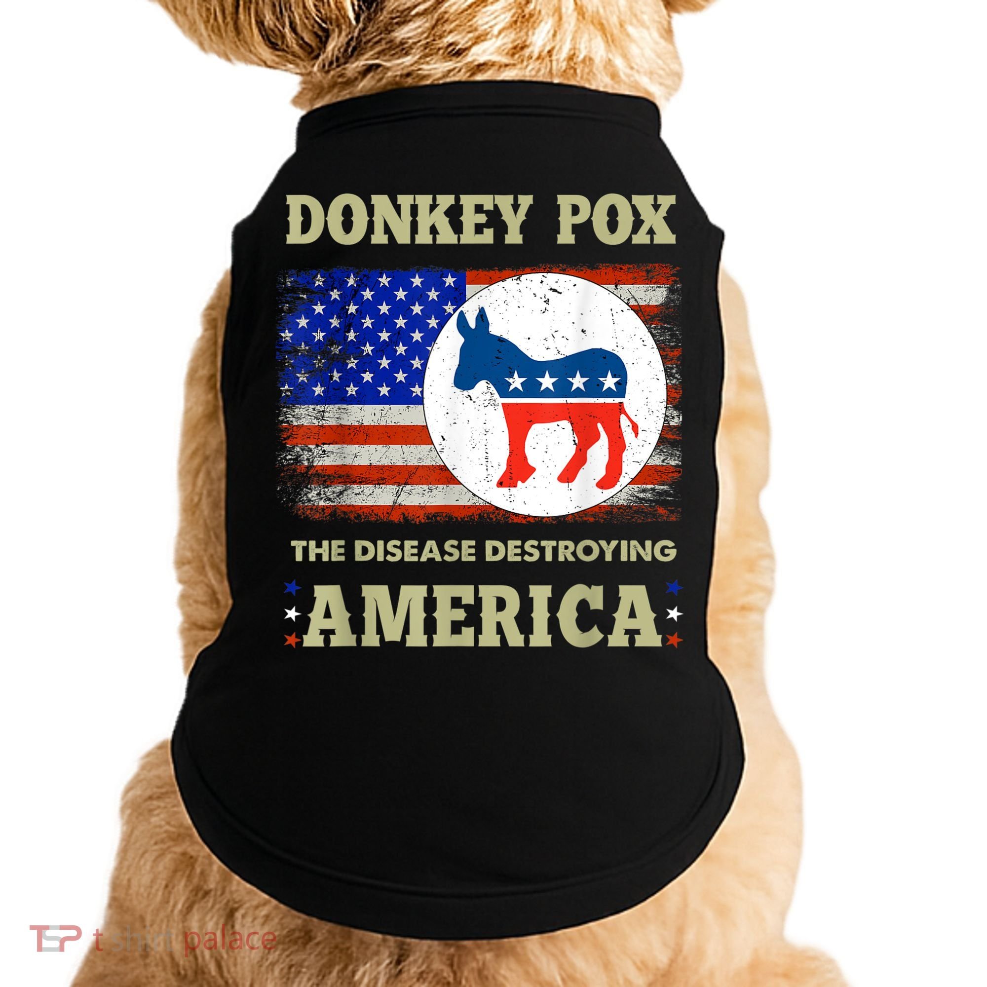 Donkey Pox The Disease Destroying America USA Flag Donkeypox Doggie Tank