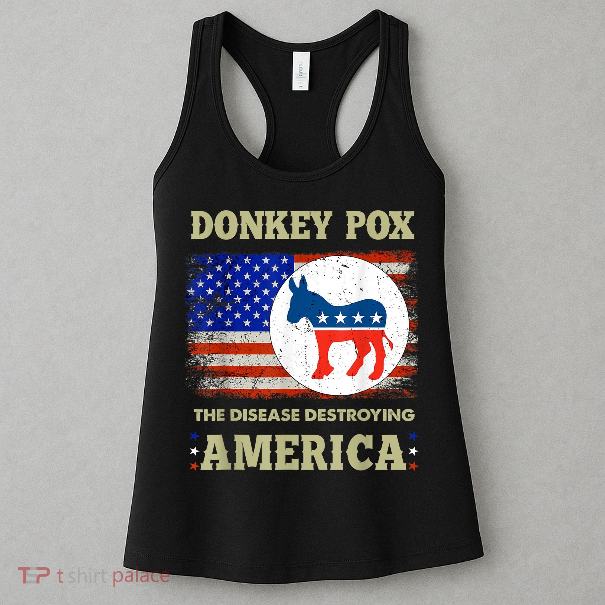 Donkey Pox The Disease Destroying America USA Flag Donkeypox Women's Tank Top