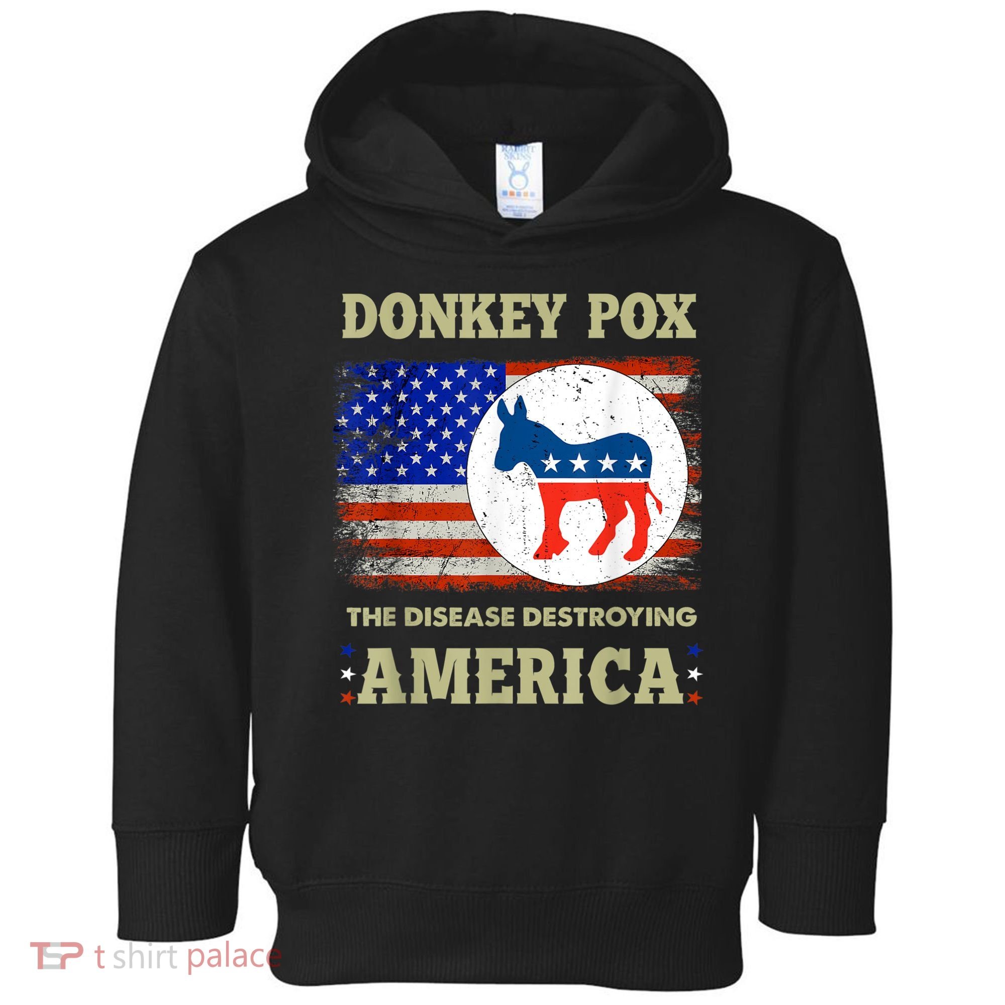 Donkey Pox The Disease Destroying America USA Flag Donkeypox Toddler Hoodie