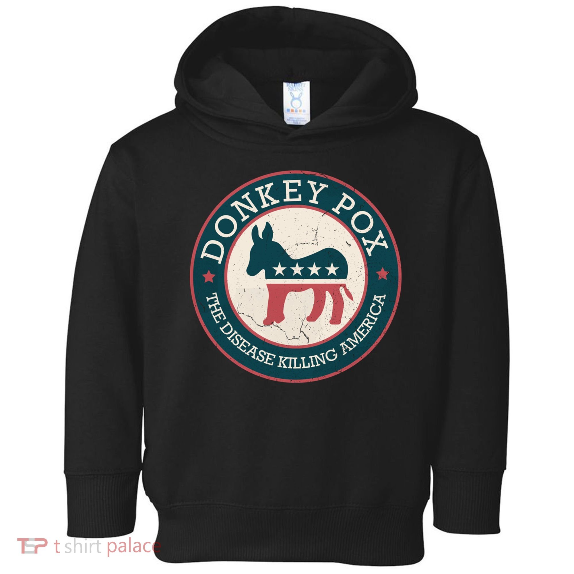 Donkey Pox The Disease Killing America Funny Meme Round Blue And Red With White Toddler Hoodie