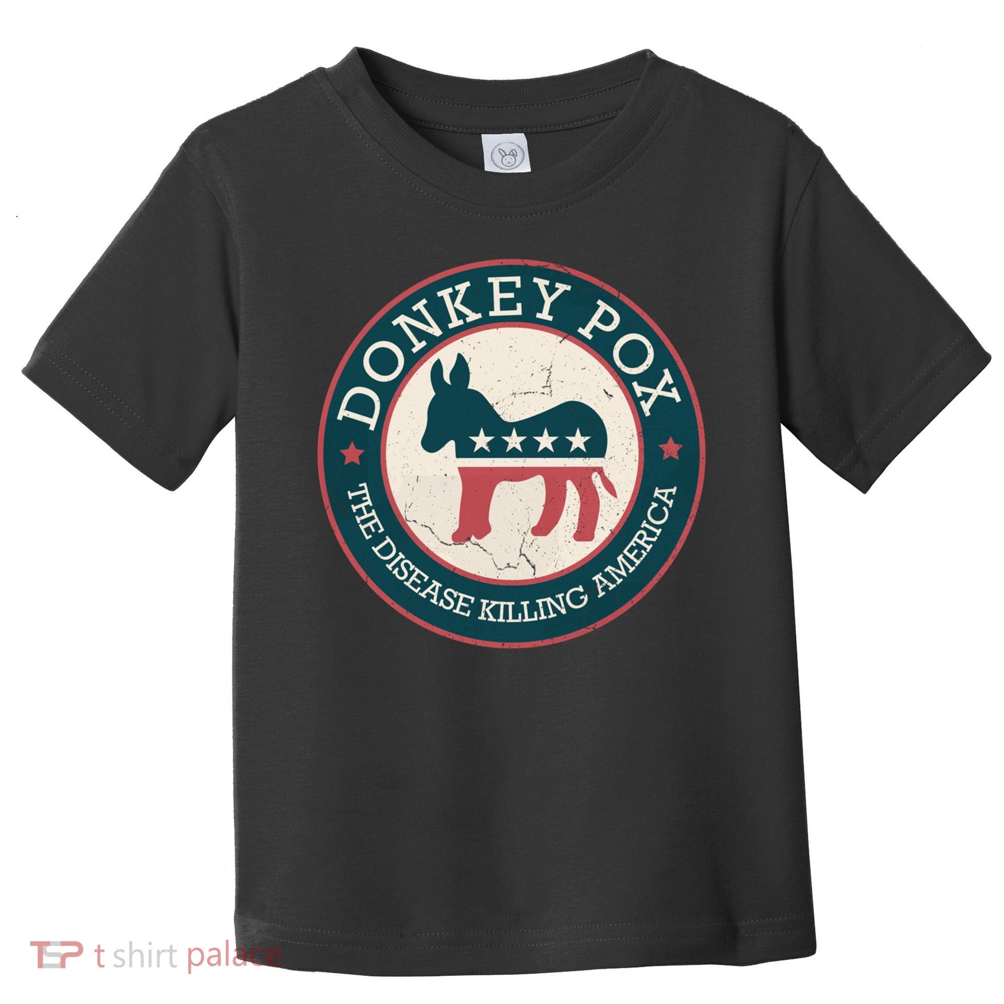 Donkey Pox The Disease Killing America Funny Meme Round Blue And Red With White Toddler T-Shirt