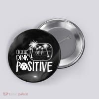 Dink Positive Tropical Pickleball Button thumb 0