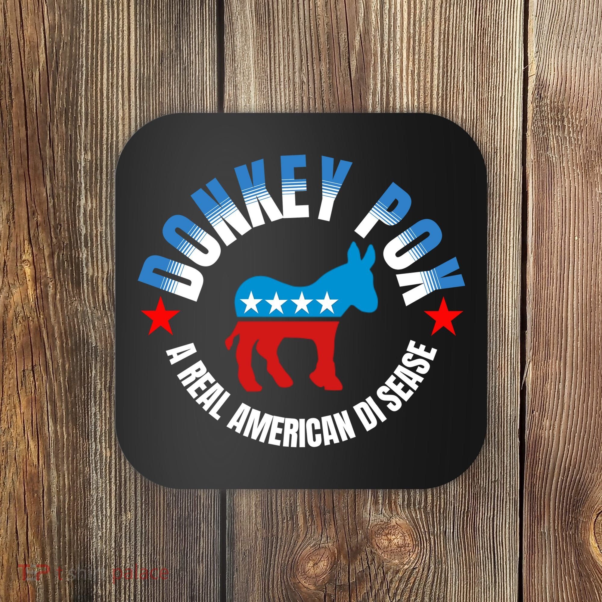 Donkey Pox The Disease Destroying America A Real American Disease Coaster