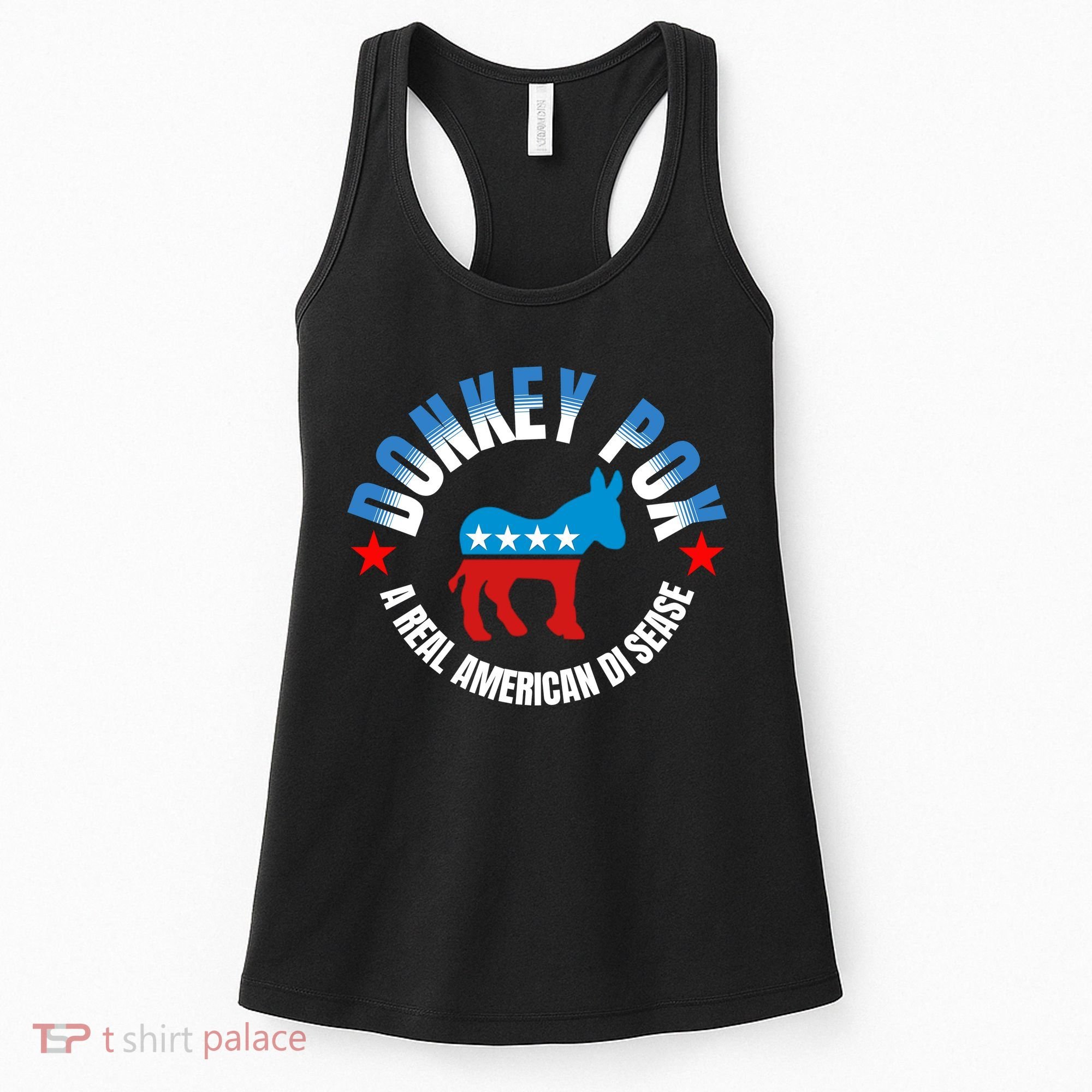 Donkey Pox The Disease Destroying America A Real American Disease Women's Tank Top
