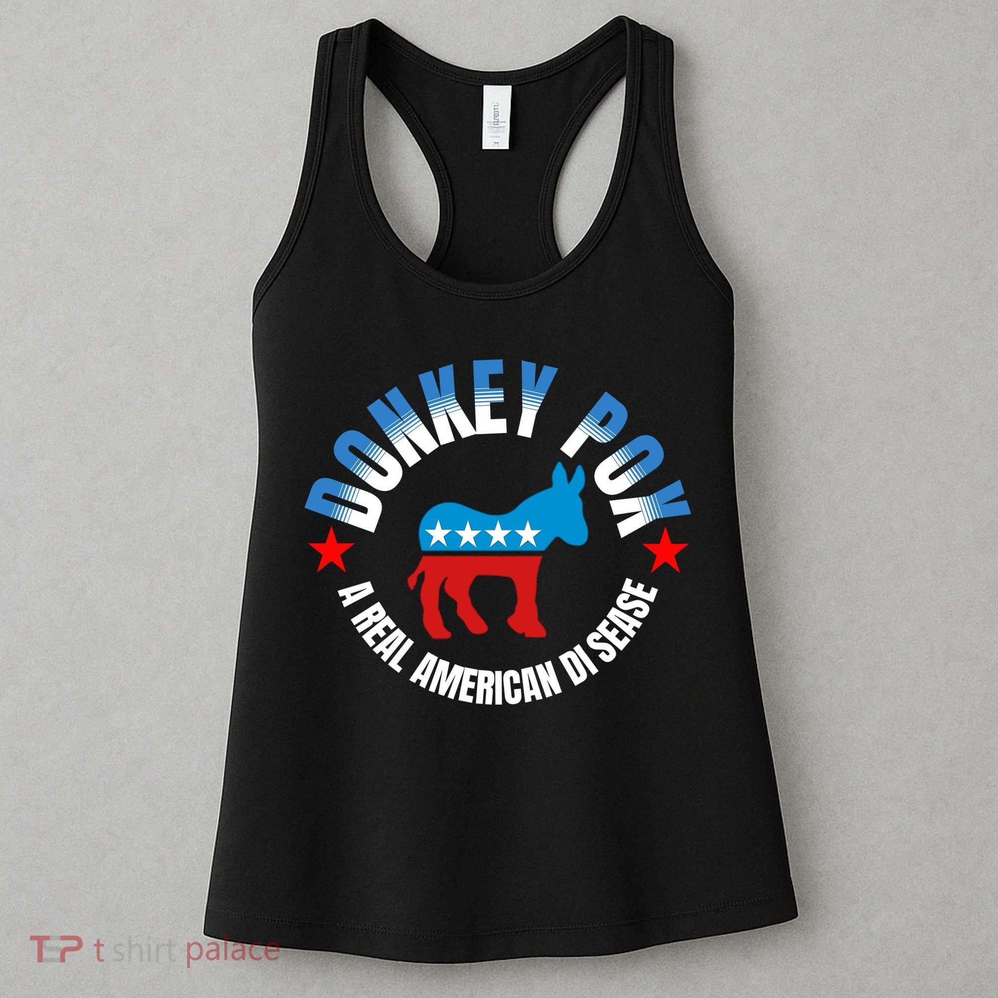Donkey Pox The Disease Destroying America A Real American Disease Women's Tank Top