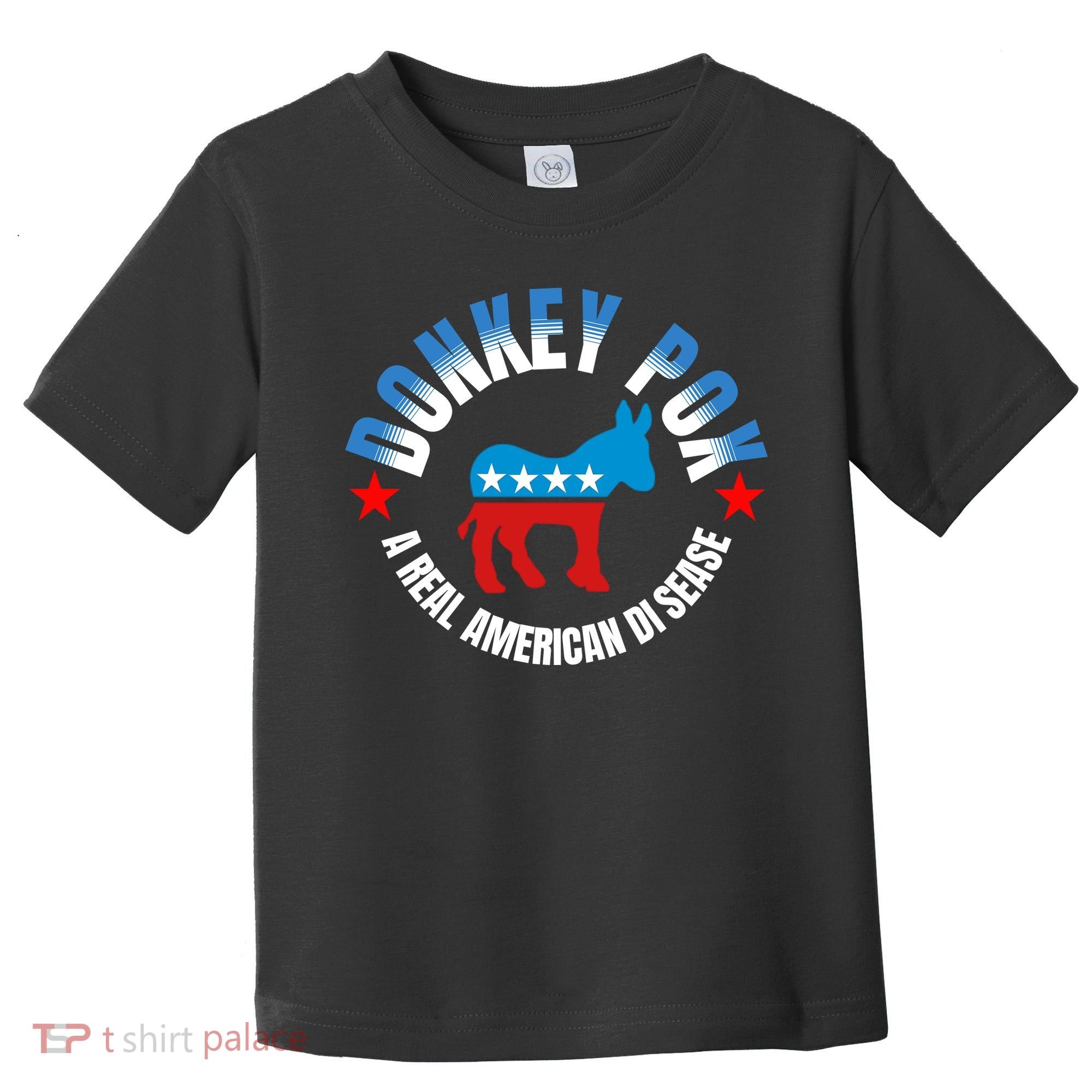 Donkey Pox The Disease Destroying America A Real American Disease Toddler T-Shirt