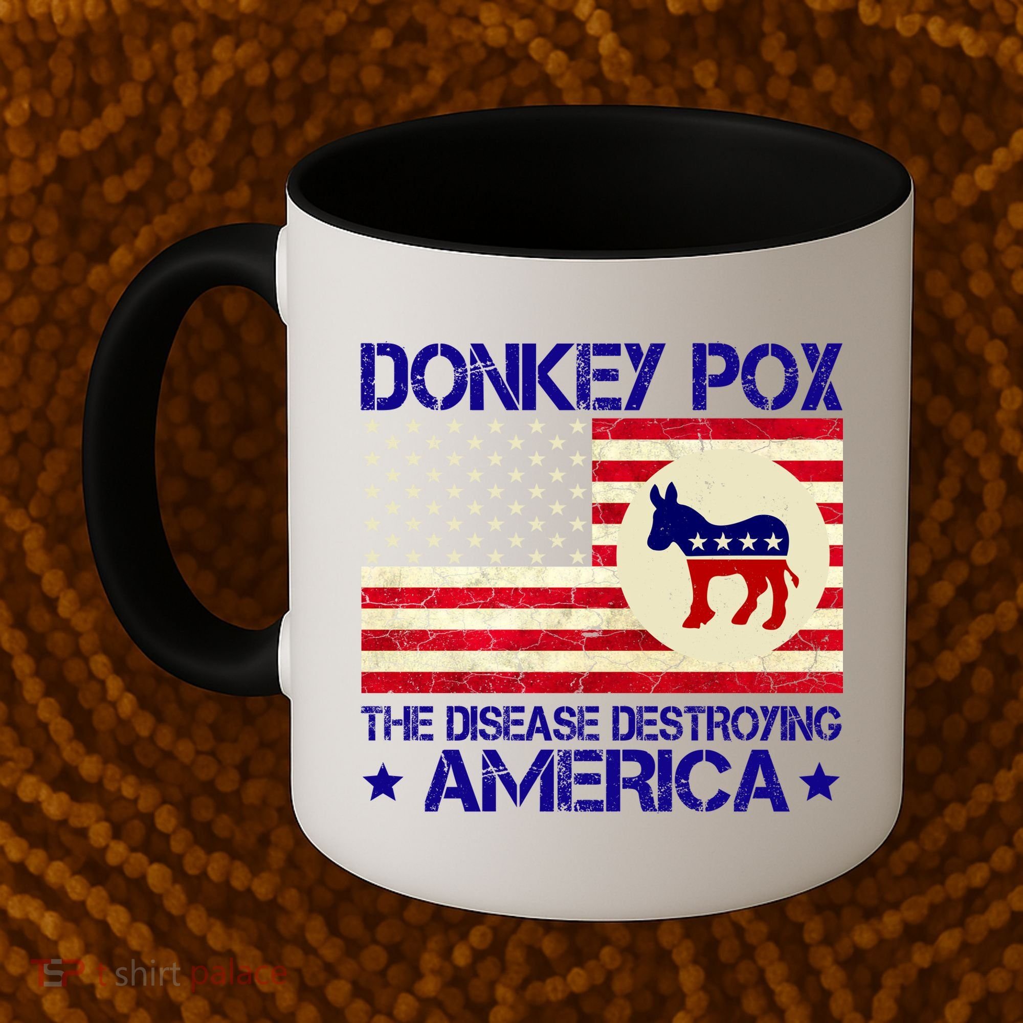 Donkey Pox The Disease Destroying America Funny Anti Biden Coffee Mug