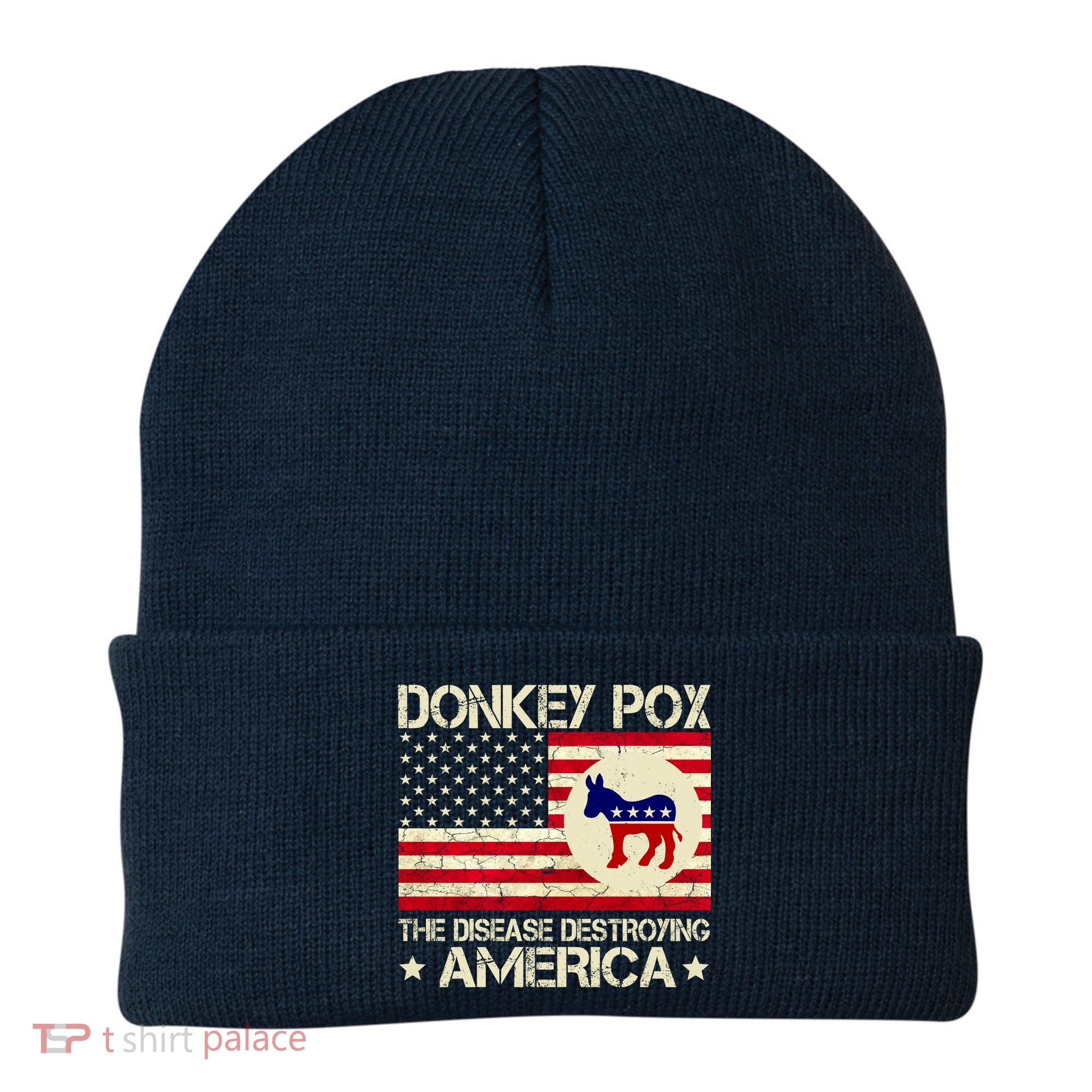 Donkey Pox The Disease Destroying America Funny Anti Biden Beanie