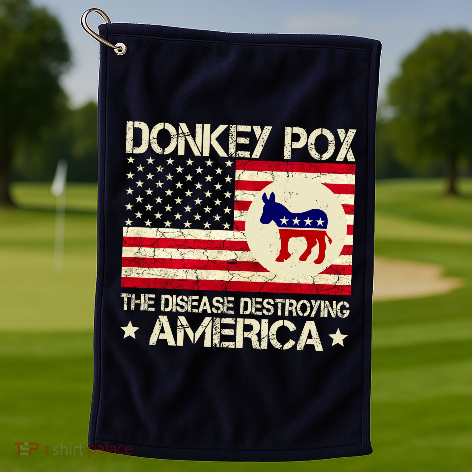 Donkey Pox The Disease Destroying America Funny Anti Biden Golf Towel