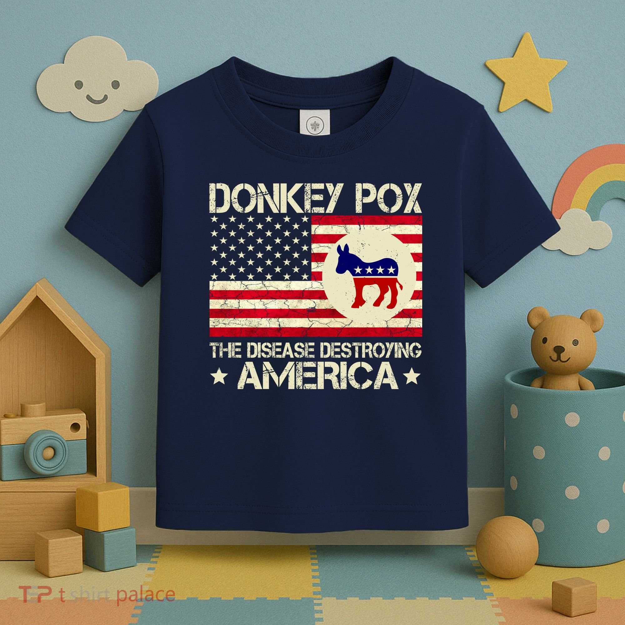 Donkey Pox The Disease Destroying America Funny Anti Biden Toddler T-Shirt