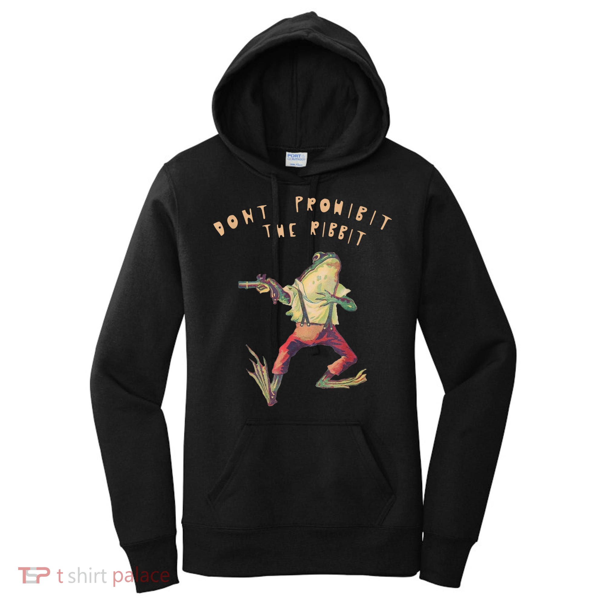 Don't Prohibit The Ribbit Frog Women's Hoodie