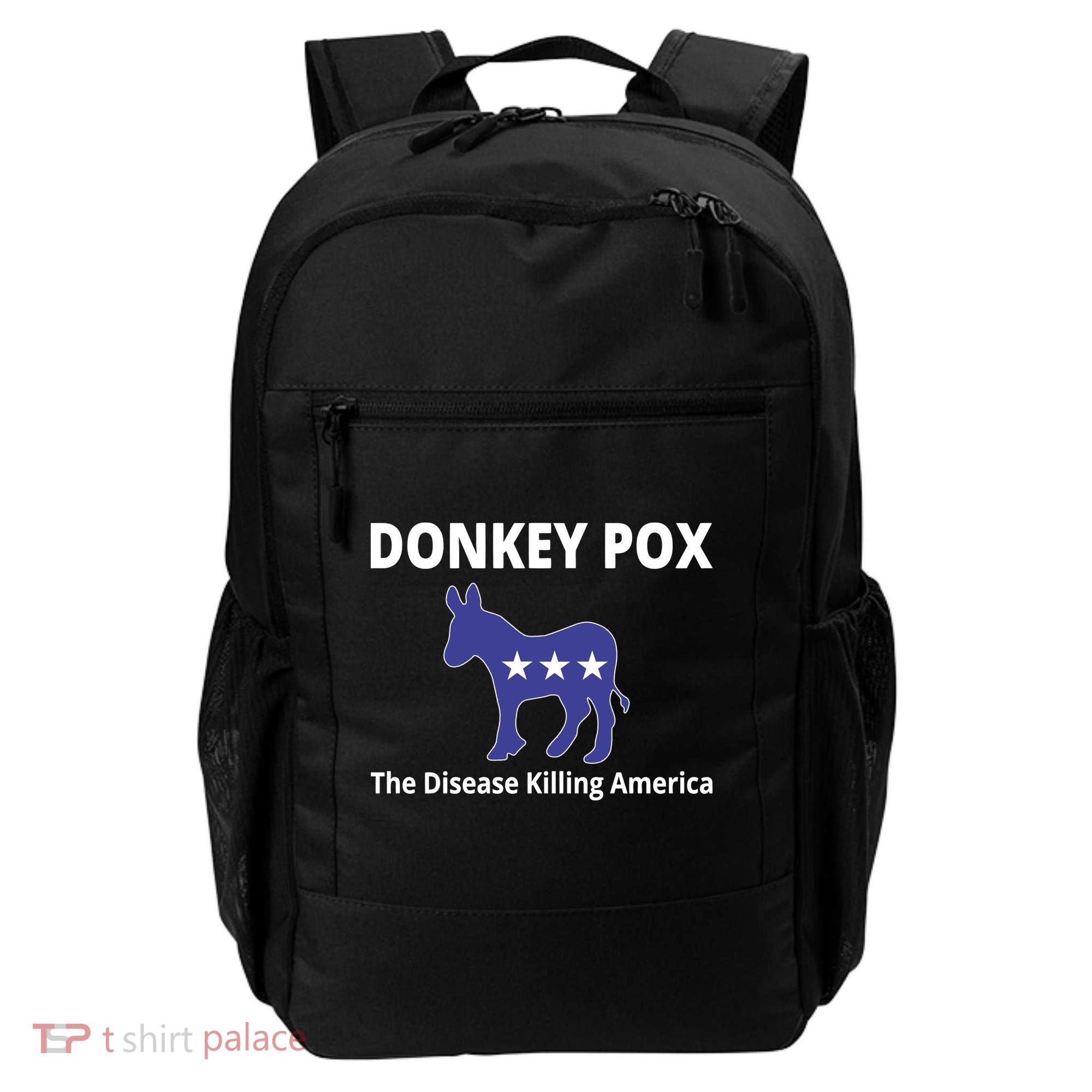 Donkey Pox The Disease Killing America Backpack