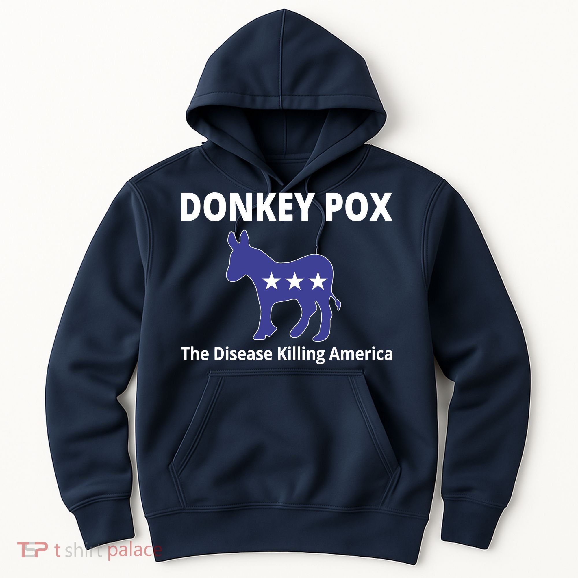 Donkey Pox The Disease Killing America Hoodie